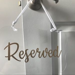 Reserved Acrylic Sign